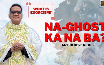 NA-GHOST KA NA BA? ARE GHOST REAL? WHAT IS EXORCISM? WATCH THIS!